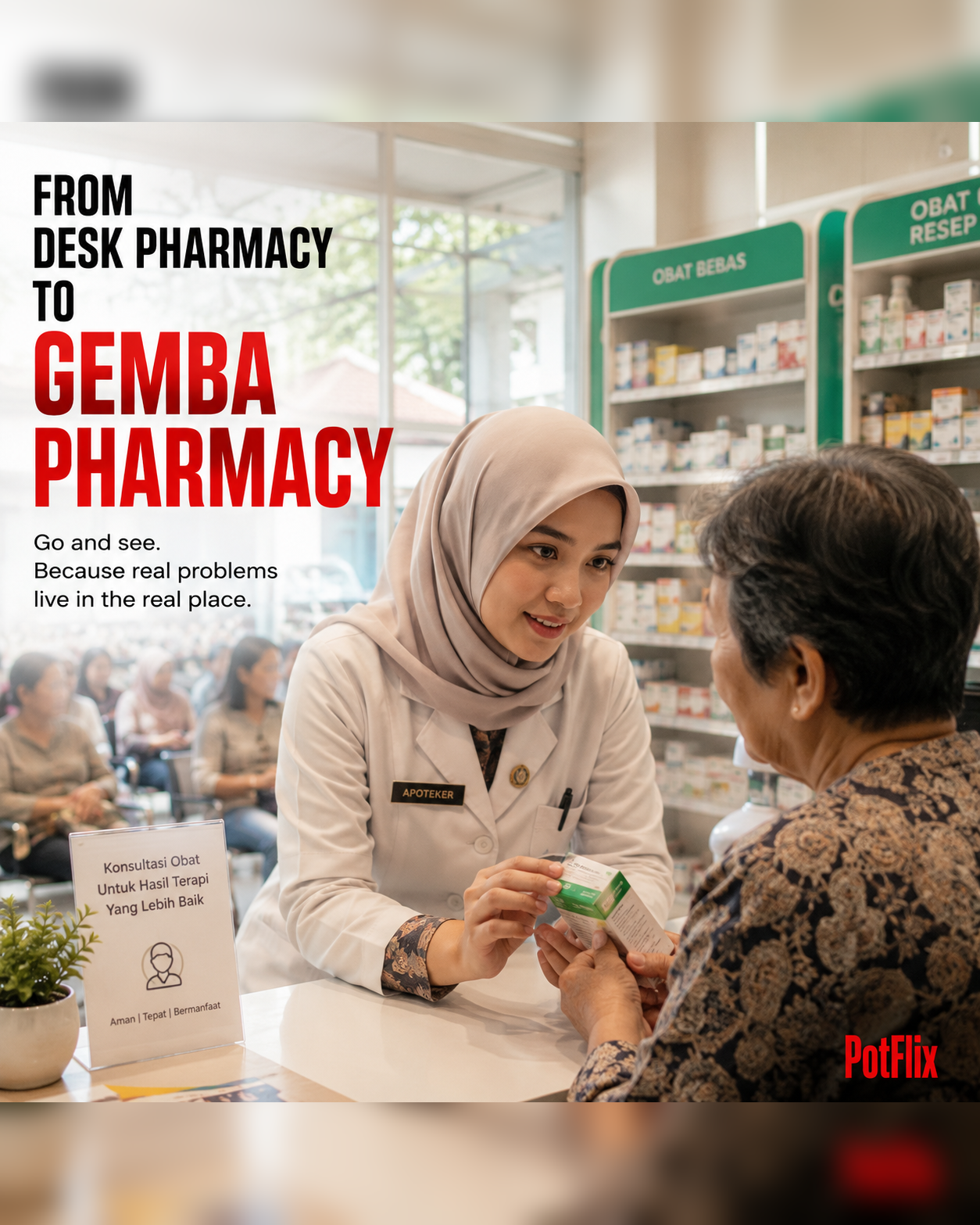 From Desk Pharmacy to Gemba Pharmacy